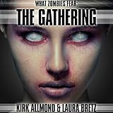 What Zombies Fear 3: The Gathering