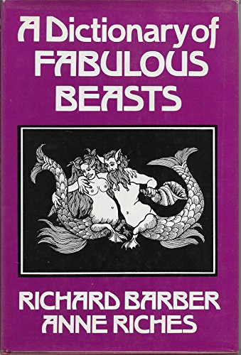 A dictionary of fabulous beasts 0802703852 Book Cover