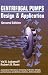 Centrifugal Pumps: Design and Application