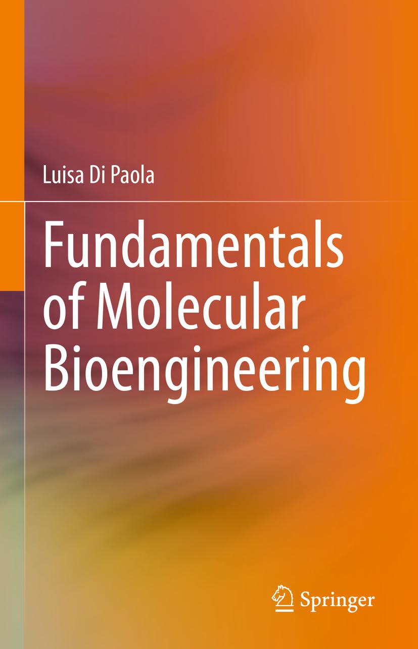Fundamentals of Molecular Bioengineering (English Edition)