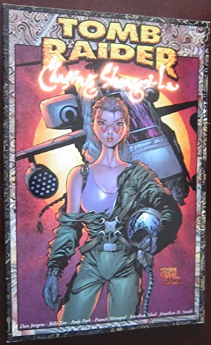 Tomb Raider Volume 3: Chasing Shangri La