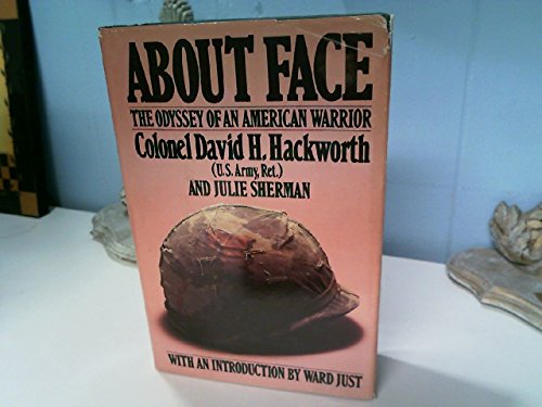 About Face: Odyssey of an American Warrior by David H. Hackworth (1989-03-03)