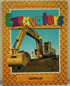 Hardcover Excavators (Big Yellow Book) Book