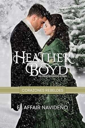 El Affair Navideño (Corazones Rebeldes nº 3)
