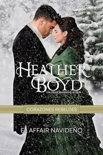 El Affair Navideño (Corazones Rebeldes nº 3)