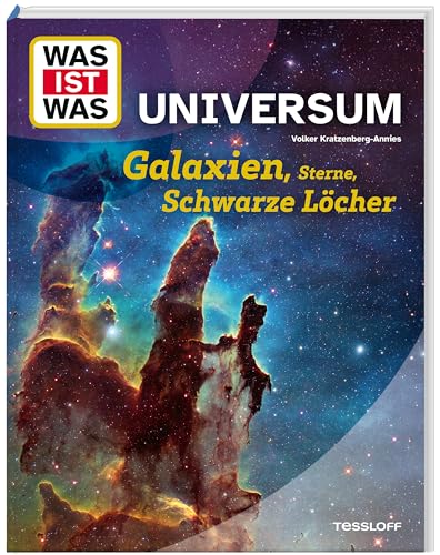 WAS IST WAS Universum. Galaxien, Sterne, Schwarze Löcher