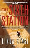 The Sixth Station: A Novel (The Alessandra Russo Novels Book 1)