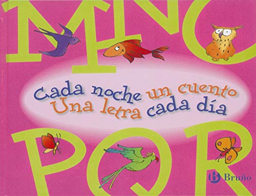 Cada noche un cuento, una letra cada dia / Every Night One Story, A Letter Every Day: MNNOPQR