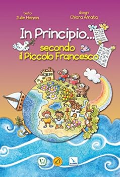 Paperback In principio... secondo il piccolo Francesco [Italian] Book