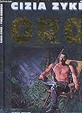 Oro La bande dessinée, tome 1