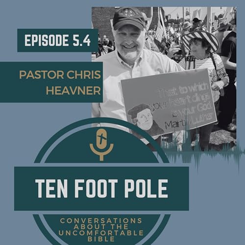 Ep 5.4 Polemics with Pastor Chris Heavner cover art