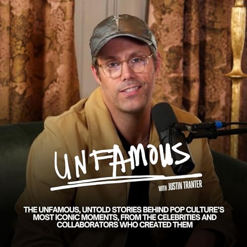 Unfamous with Justin Tranter