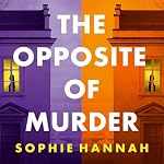 Cover of The Opposite of Murder