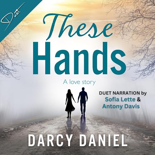 These Hands by Darcy Daniel