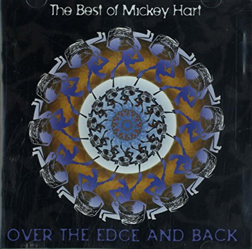 The Best of Mickey Hart: Over the Edge and Back