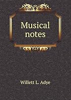 Musical notes 5519231907 Book Cover