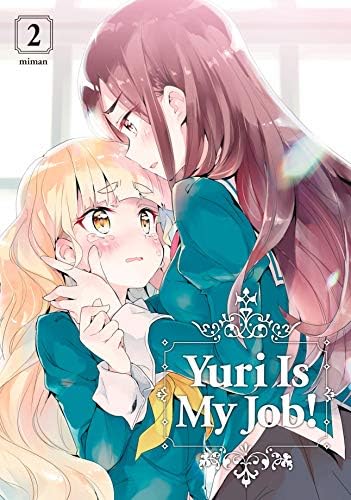 Yuri is My Job! Vol. 2 Kindle & comiXology