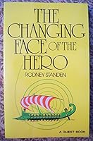 The Changing Face of the Hero (A Quest book) 0835606163 Book Cover
