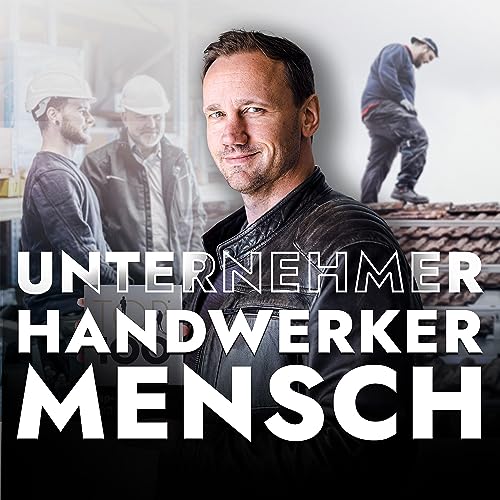 Couverture de Unternehmer, Handwerker, Mensch - Der Podcast mit Johannes Gronover von Gronover Consulting