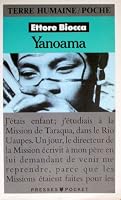 Yanoama: Récit d'une femme brésilienne enlevée par les Indiens 2266034952 Book Cover