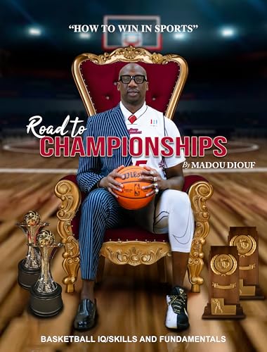 Road To Championships: How To Win In Sports