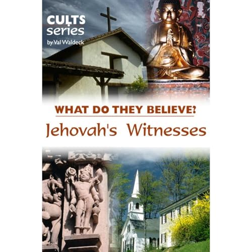 Jehovah's Witnesses: What Do They Believe? by Val Waldeck episode artwork