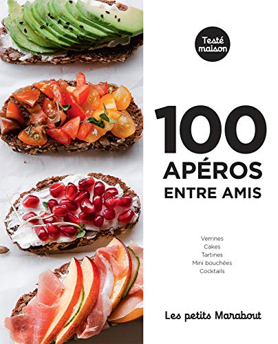 Télécharger Les petits Marabout : 100 apéros entre amis livre En ligne
