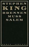 Brennen muß Salem: Roman - Stephen King