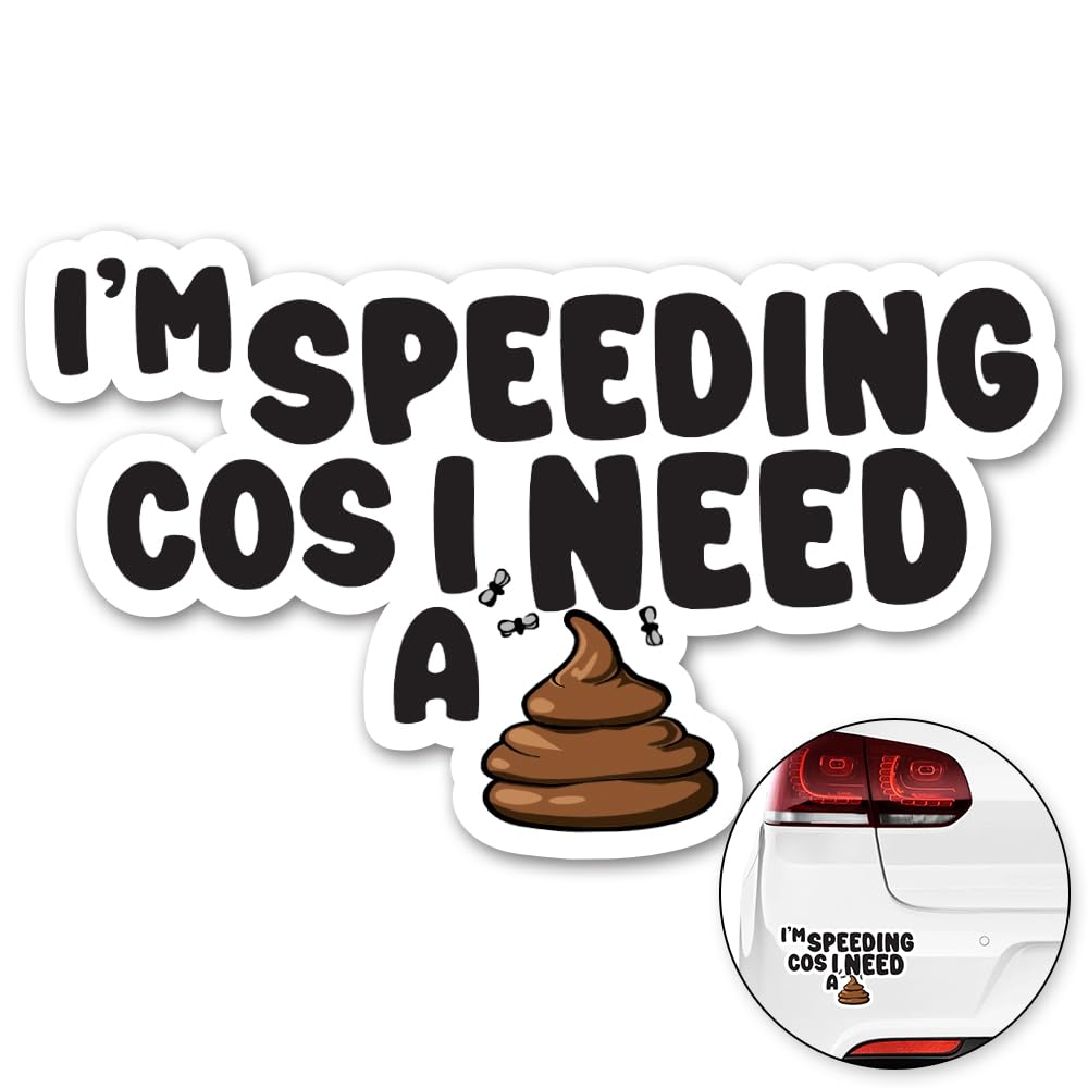 Reactive Brands White I'm Speeding Because I Need A Poo Sticker Decal Funny Car Bumper Stickers (20 X 13Mm) Van Camper Bumper Decal