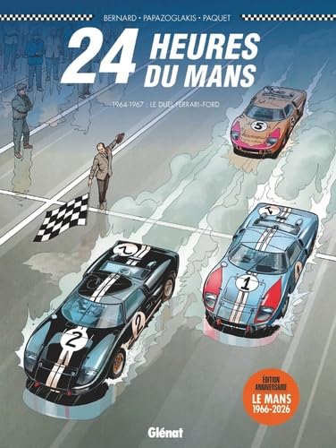 24 heures du mans 1964-1967 le duel ferrari-ford - Christian Papazoglakis - Glénat - cartonné - Bande dessinée