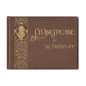 Hardcover Shakespeare and his Birthplace Book