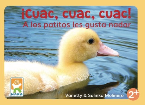 Cuac, cuac, cuac: A los patitos les gusta nadar... [Spanish] 1983895571 Book Cover
