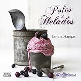  Polos y helados (Gastronomía)