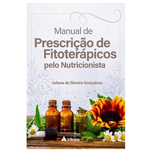 Manual de Prescrição de Fitoterápicos Pelo Nutricionista