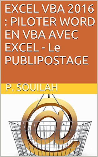 Amazon.com: EXCEL VBA 2016 : PILOTER WORD EN VBA AVEC EXCEL - Le ...