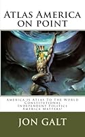 Atlas America On Point: Will Atlas Shrug/ 1481032801 Book Cover