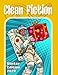 Clean Fiction: Winter Edition 2024 (Clean Fiction Magazine)