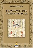 Photo Gallery i racconti del papiro westcar Photo Gallery i racconti del papiro westcar