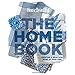 House Beautiful The Home Book: Creating a Beautiful Home of Your Own