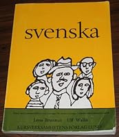 Svenska Texter med synonymordlistor och övningar för undervisningen I svenska som främmande spräk 9174341006 Book Cover