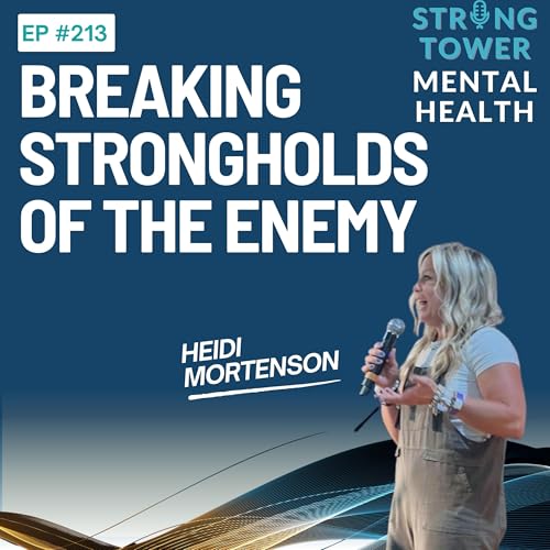 213. Breaking Strongholds of the Enemy