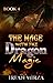 The Mage with the Dragon Magic: Book 4