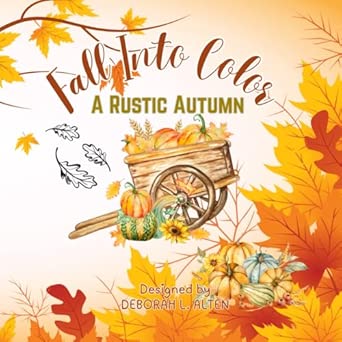 Amazon.com: Fall Into Color: A Rustic Autumn Easy-to-Color Designs for ...