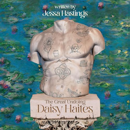 Daisy Haites: The Great Undoing by Jessa Hastings episode artwork