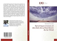 Dynamiques A(c)Rosives Et Des A(c)Tats de Surface-Bassin Du Lac Tchad 384167190X Book Cover