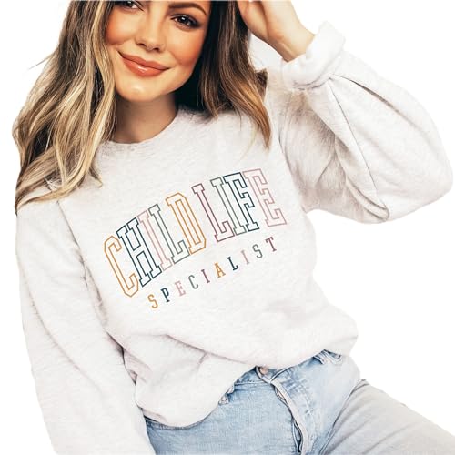 Retro Child Life Specialist Sweatshirt - Gift For CCLS Child Life Graduation - Pediatrics Office Group Coworker Gift - Unisex Graphic Crewneck Sweatshirt Ash Grey4
