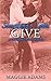 Something's Gotta Give (A Tempered Steel Novel) (Volume 3)