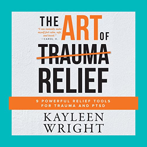 The Art of Trauma Relief by Kayleen Wright episode artwork