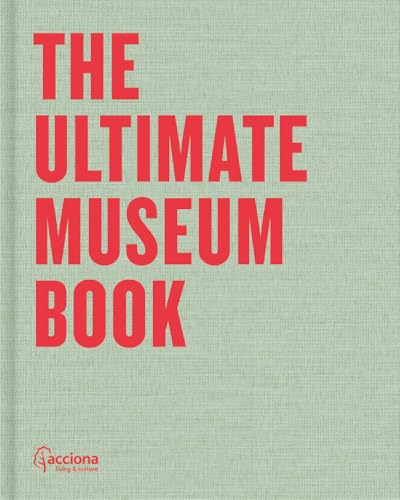 The Ultimate Museum Book: 33 Keys for Sustainability