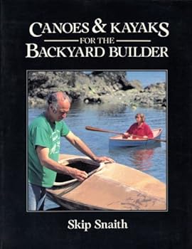 Paperback Canoes and Kayaks for the Backyard Builder Book